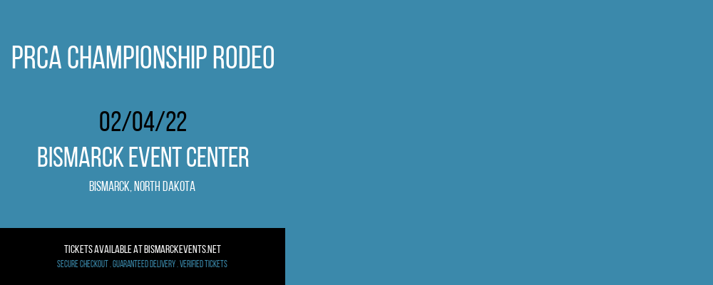 PRCA Championship Rodeo at Bismarck Event Center tickets PRCA Championship Rodeo at Bismarck Event Center