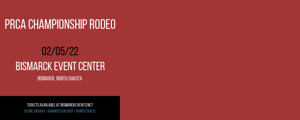 PRCA Championship Rodeo at Bismarck Event Center tickets PRCA Championship Rodeo at Bismarck Event Center