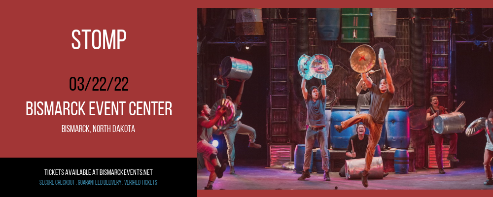 Stomp at Bismarck Event Center tickets Stomp at Bismarck Event Center