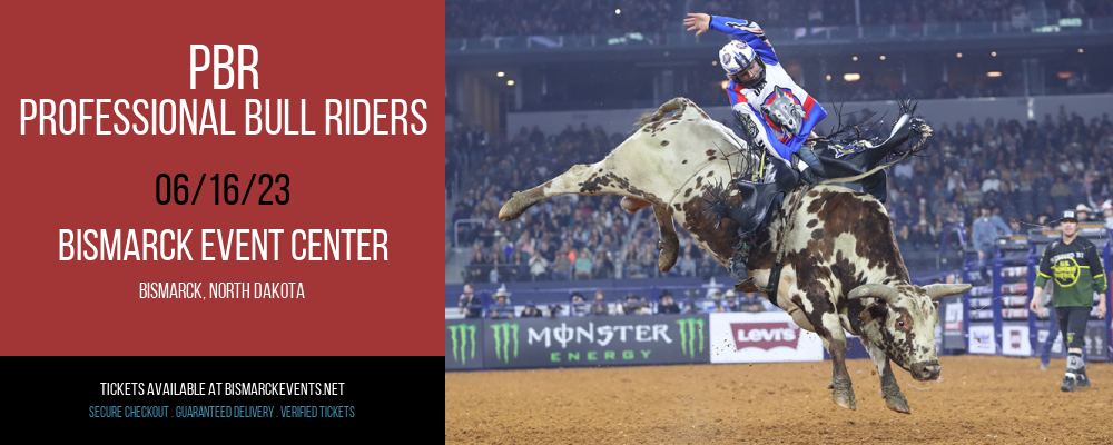 PBR - Professional Bull Riders at Bismarck Event Center tickets PBR - Professional Bull Riders at Bismarck Event Center