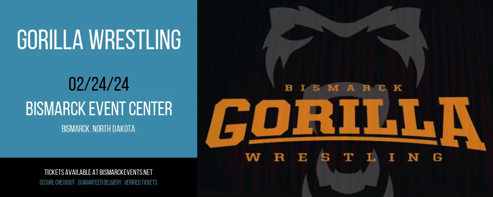 Gorilla Wrestling at Bismarck Event Center