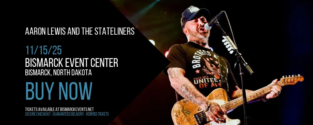 Aaron Lewis and the Stateliners at Bismarck Event Center