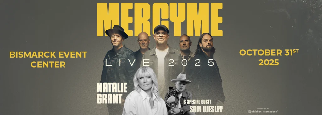 MercyMe & Natalie Grant at Bismarck Event Center