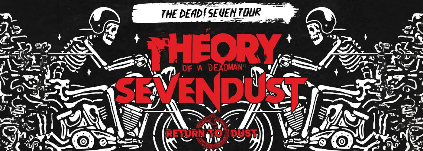 Theory Of A Deadman &amp; Sevendust