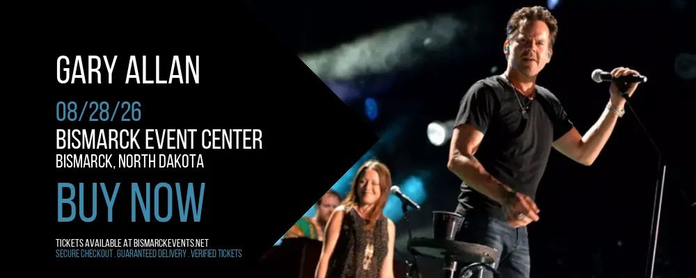 Gary Allan at Bismarck Event Center